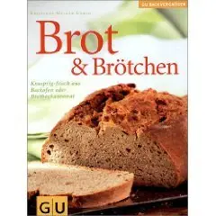 GU-Küchen-Ratgeber - Brot & Brötchen