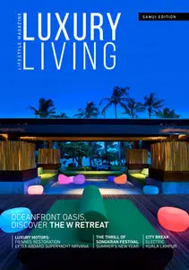 Luxury Living Magazine - Issue 6, 2015