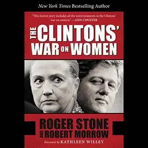 The Clintons' War on Women [Audiobook]