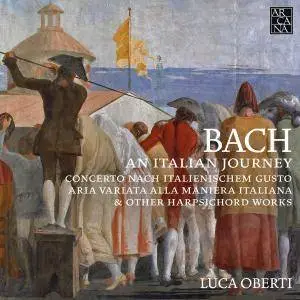 Luca Oberti - Bach: An Italian Journey (2018) [Official Digital Download 24/88]