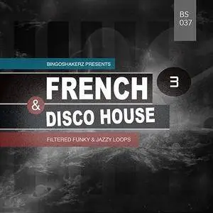 Bingoshakerz French and Disco House 3 WAV