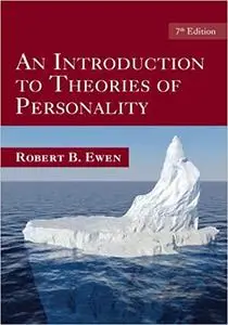 An Introduction to Theories of Personality: 7th Edition (Repost)