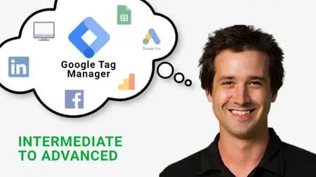 The Most In-Depth Google Tag Manager (GTM) Class for 2022