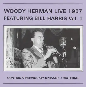 Woody Herman - Woody Herman Live 1957 feat Bill Harris Vol.1 (This Release 1990)