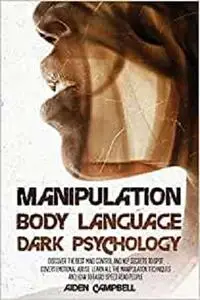 Manipulation, Body Language, Dark Psychology