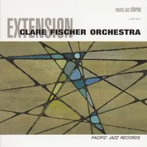 Clare Fischer Orchestra - Extension (1963) {Pacific Jazz PJ77 rel 2012}