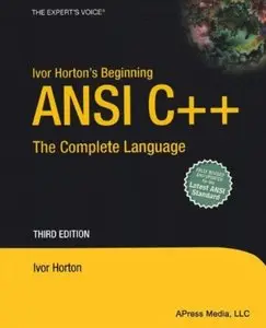Ivor Horton's Beginning ANSI C++: The Complete Language (3rd edition)