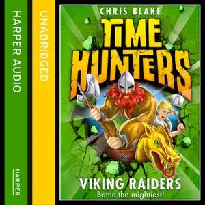 «Viking Raiders» by Chris Blake