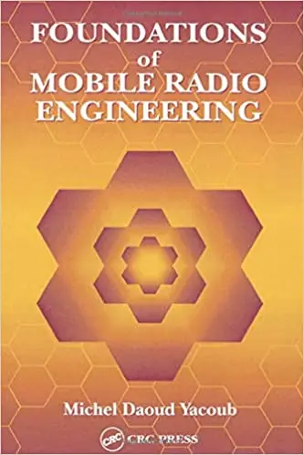 Foundations of Mobile Radio Engineering