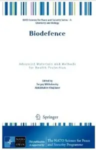 Biodefence: Advanced Materials and Methods for Health Protection [Repost]