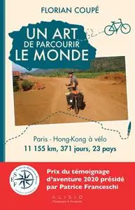 Florian Coupé, "Un art de parcourir le monde"