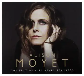 Alison Moyet - The Best Of - 25 Years Revisited (Remastered) (2009)