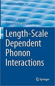 Length-Scale Dependent Phonon Interactions