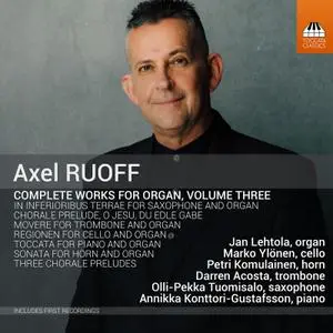 Annikka Konttori-Gustafsson - Axel Ruoff- Complete Works for Organ, Vol. 3 (2022) [Official Digital Download 24/96]