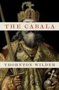 «The Cabala» by Thornton Wilder