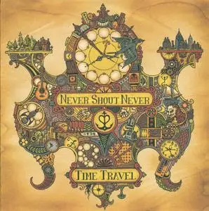 Never Shout Never - Time Travel (2011)
