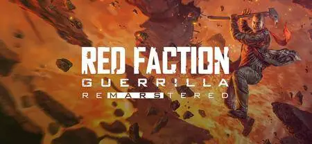 Red Faction Guerrilla Re-Mars-tered (2018)