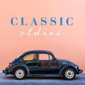 VA - Classic Oldies (2020)