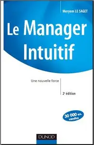 Le Manager Intuitif : Une nouvelle force