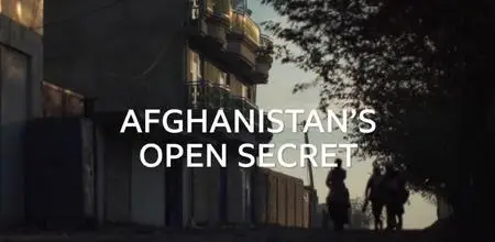 BBC - Afghanistan's Open Secret (2020)