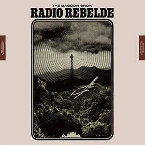 The Baboon Show - Radio Rebelde (2018)