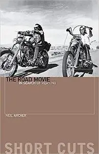The Road Movie: In Search of Meaning
