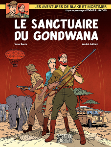 Blake & Mortimer - Tome 18 - Le Sanctuaire de Gondwana