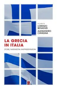 Lorenzo Benadusi, Alessandro Cavagna - La Grecia in Italia