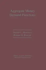 Aggregate Money Demand Functions: Empirical Applications in Cointegrated Systems