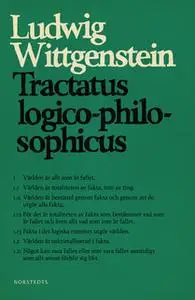 «Tractatus logico-philosophicus» by Ludwig Wittgenstein