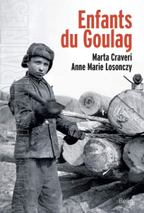 Marta Craveri, Anne-Marie Losonczy "Les enfants du Goulag"