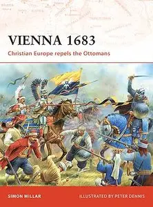 Campaign 191, Viena 1683: Christian Europe Repels the Ottomans