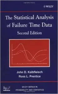 The Statistical Analysis of Failure Time Data by John D. Kalbfleisch