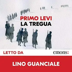 «La tregua» by Primo Levi