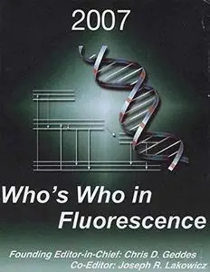 Who’s Who in Fluorescence 2007