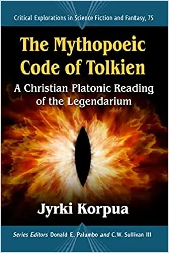 The Mythopoeic Code of Tolkien: A Christian Platonic Reading of the Legendarium