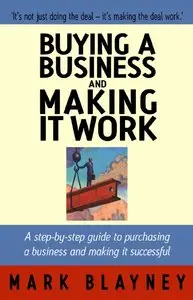 Mark Blayney - Buying a Business & Making It Work