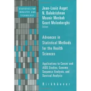 Advances in Statistical Methods for the Health Sciences by Jean-Louis Auget