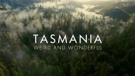 BBC Natural World - Tasmania: Weird and Wonderful (2019)