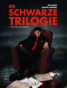 Die Schwarze Trilogie - Band 1 - Das Leben ist zum Kotzen