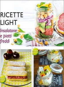 Oggi Cucino. Gli Speciali - Ricette light