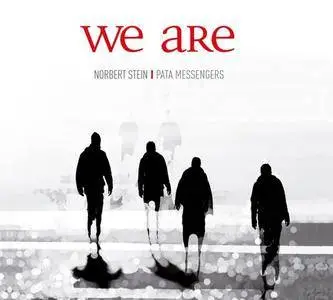 Norbert Stein Pata Messengers - We Are (2017)