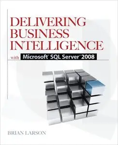 Delivering Business Intelligence with Microsoft SQL Server(TM) 2/E 2008 (Repost)