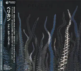 Pelican - City of Echoes (2007) (Japanese DYMC-029, CD only)