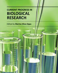 "Current Progress in Biological Research" ed. by Marina Silva-Opps