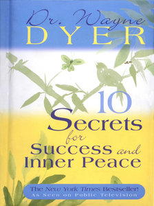 10 Secrets for Success and Inner Peace (repost)