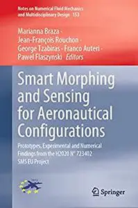 Smart Morphing and Sensing for Aeronautical Configurations