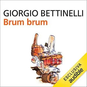 «Brum brum» by Giorgio Bettinelli