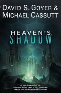 David S. Goyer, Michael Cassutt - Heaven's Shadow