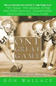 «One Great Game» by Don Wallace